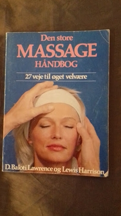 Lawrence, D. Baloti: Den store massage håndbog