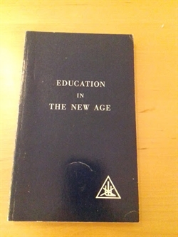 Bailey, Alice A.: Education in The New Age