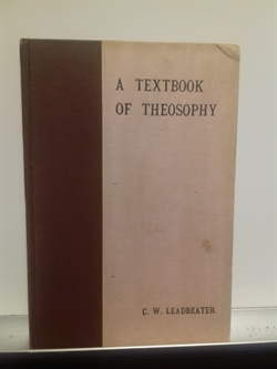 Leadbeater, C. W.: The Textbook of Theosophy