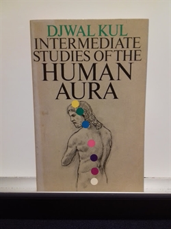Kul, Djwal: Intermediate Studies of the Human Aura