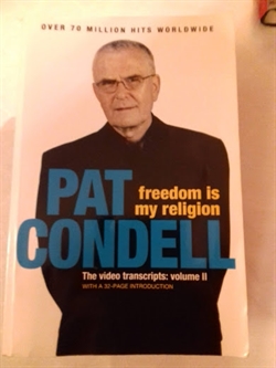 Condell, Pat: Freedom is my Religion
