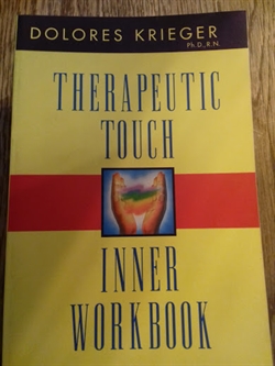 Krieger, Dolores: Therapeutic Touch Inner Workbook