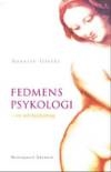 Ilefeldt, Annette - Fedmens psykologi