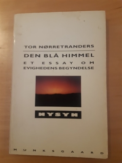 Nørretranders, Tor: Den blå himmel - (BRUGT - VELHOLDT)
