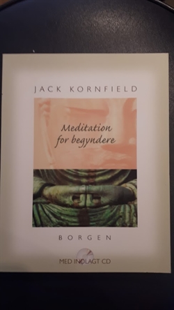 Kornfield, Jack: Meditation for begyndere