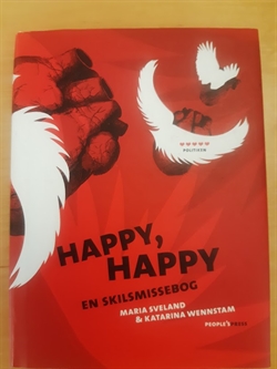 Sveland, Maria: HAPPY, HAPPY - EN SKILSMISSEBOG - (BRUGT - VELHOLDT)