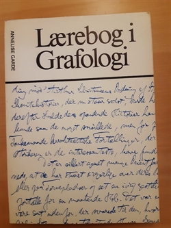 Garde, Annelise: Lærebog i grafologi + tillæg (sælges samlet) - (BRUGT - VELHOLDT)