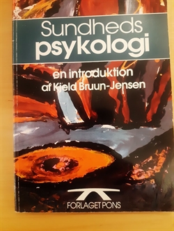 Bruun-Jensen, Kjeld: Sundheds psykologi - (BRUGT - VELHOLDT)