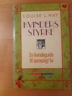 Hay, Louise: Kvinders styrke - (BRUGT - VELHOLDT)