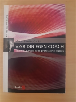 Evan-Jones, John: Vær din egen coach - (BRUGT - VELHOLDT)