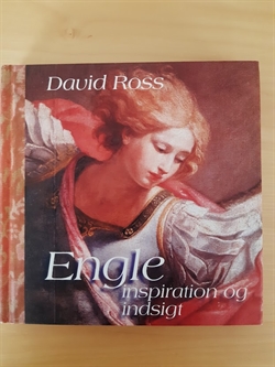Ross, David: Engle - inspiration og indsigt - (BRUGT - VELHOLDT)