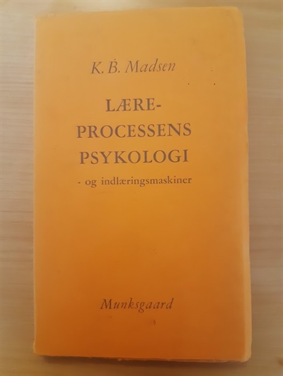 Madsen, K. R.: Læreprocessens psykologi - (BRUGT _ VELHOLDT)
