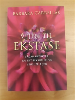 Carrellas, Barbara: Vejen til ekstase - (BRUGT - VELHOLDT)