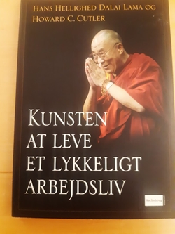 Dalai Lama: Kunsten at leve et lykkeligt arbejdsliv - (BRUGT - VELHOLDT)