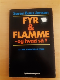 Jensen, Søren Buus: Fyr o& Flamme - (BRUGT - VELHOLDT) Lillke ridse på forside