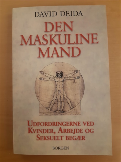 Deida, David: Den maskuline mand - (BRUGT - VELHOLDT)