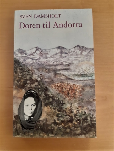 Damsholt, Sven: Døren til Andorra - (BRUGT _ VELHOLDT)