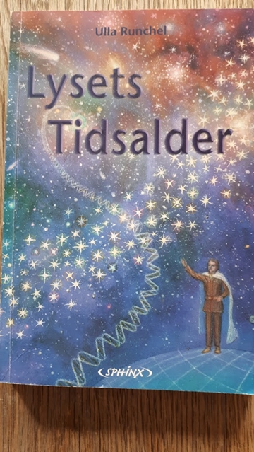 Runchel, Ulla: Lysets tidsalder - (BRUGT - VELHOLDT)