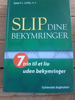 Leahy, Robert L.: Slip dine bekymringer - (BRUGT - VELHOLDT)