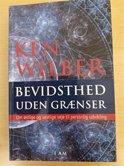 Wilber, Ken: Bevidsthed uden grænser - (BRUGT - VELHOLDT)