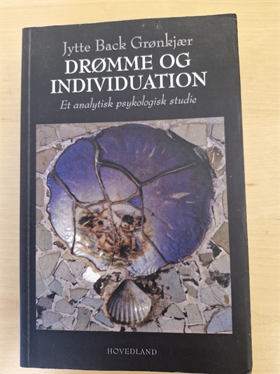 Grønkjær, Jytte Back: Drømme og individuation (BRUGT - VELHOLDT)