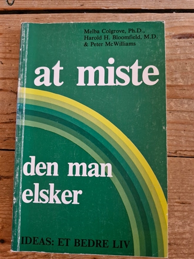 Colgrove, Melba: At miste den man elsker - (BRUGT - VELHOLDT)