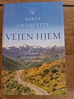 Choquette, Sonia: Vejen hjem - (BRUGT - VELHOLDT)