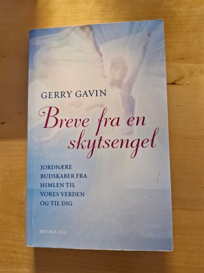 Gavin, Gerry: Breve fra en skytsengel - (BRUGT - VELHOLDT)