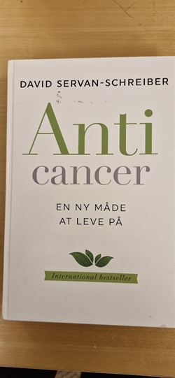 Servan-Schreiber, David: ANTI cancer  - (BRUGT - VELHOLDT)