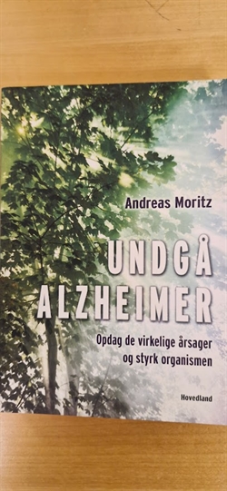 Moritz, Andreas: Undgå alzheimer  - (BRUGT - VELHOLDT)