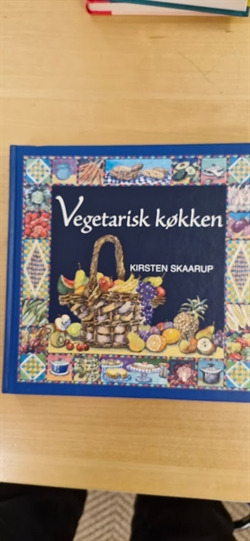 Skaarup, Kirsten: Vegetarisk køkken  - (BRUGT - VELHOLDT) flot eksemplar