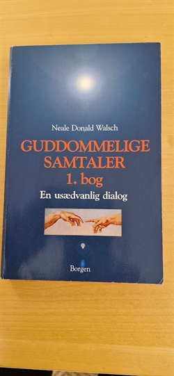 Walsch, Neale Donald: Guddommelige samtaler 1. bog - (BRUGT - VELHOLDT)