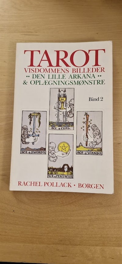 Pollack, Rachel: TAROT - Visdommens billeder, bind 1 & 2, sælges samlet - (BRUGT - VELHOLDT)