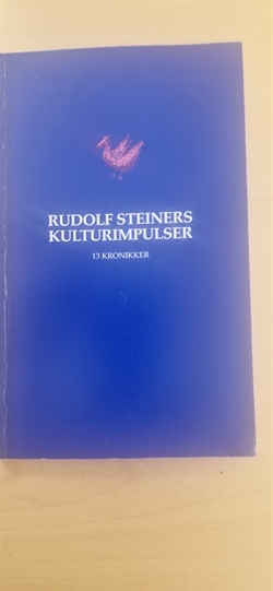 Bang, Jørgen Chr.: Rudolf Steiners kulturimpulser - (BRUGT - VELHOLDT)