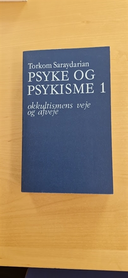 Saraydarian, Torkom: PSYKE OG PSYKISME 1