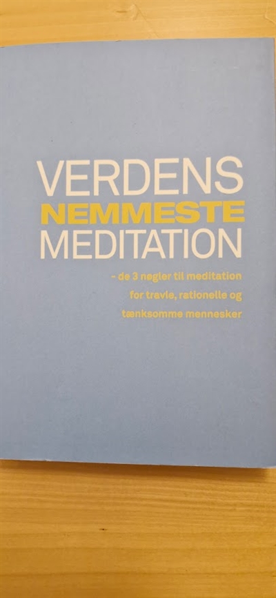 Overgaard, Sebastian: Verdens nemmeste meditation  - (BRUGT - VELHOLDT)