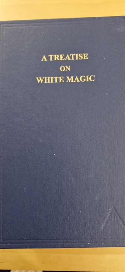 Bailey, Alice A.: A TREATISE ON WHITE MAGIC - (BRUGT - VELHOLDT)