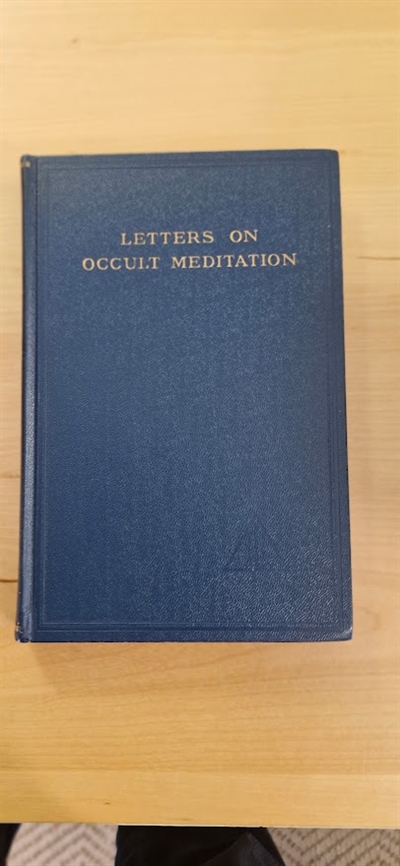 Bailey, Alice A.: Letters on occult maditation - (BRUGT - VELHOLDT)