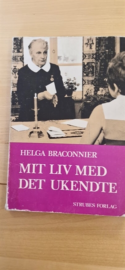 braconnier, Helga: Mit liv med det ukendte - (Pænt brugt eksemplar)