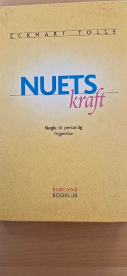 Tolle, Eckhart: NUETS kraft - (BRUGT - VELHOLDT)