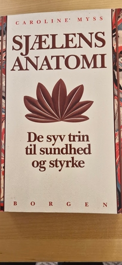 Myss, Carolin Sjælens anatomi - (BRUGT - VELHOLDT)