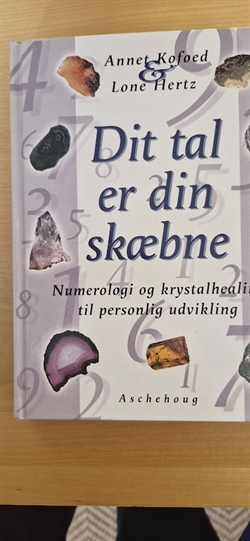 Kofoed, Annet: Dit tal er din skæbne - (BRUGT - VELHOLDT)