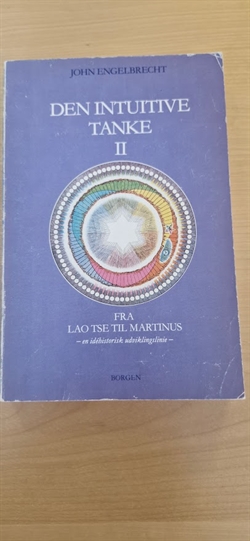 Engelbrecht, John: Den intuitive tanke II - (BRUGT - VELHOLDT)