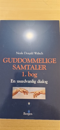 Walsch, Neale Donald: Guddommelige samtaler 1. bog - (BRUGT - VELHOLDT)