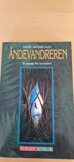 Wesselman, Hank: Åndevandreren - (BRUGT - VELHOLDT)