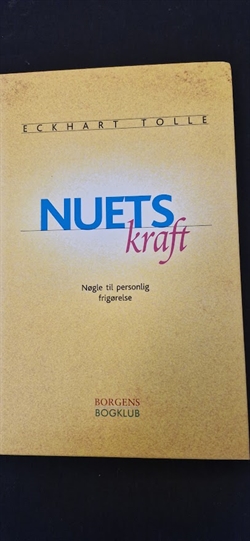 Tolle, Eckhart: NUETS kraft - (BRUGT - VELHOLDT)
