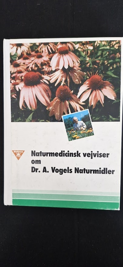 Christensen, Oscar: Naturmedicinsk vejviser om Dr. A. Vogels naturmidler - (BRUGT - VELHOLDT)