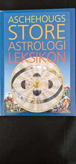 Beck, Thomas: Aschehougs Store >Astrologi Leksikon  - (BRUGT - VELHOLDT)