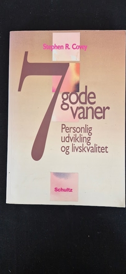 Covey, Stephen R.: 7 gode vaner - (BRUGT - VELHOLDT)