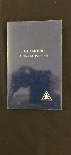 Bailey, Alice A.: GLAMOUR - A World problem - (BRUGT - VELHOLDT)